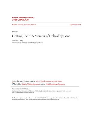 Gritting Teeth: a Memoir of Unhealthy Love Samantha L