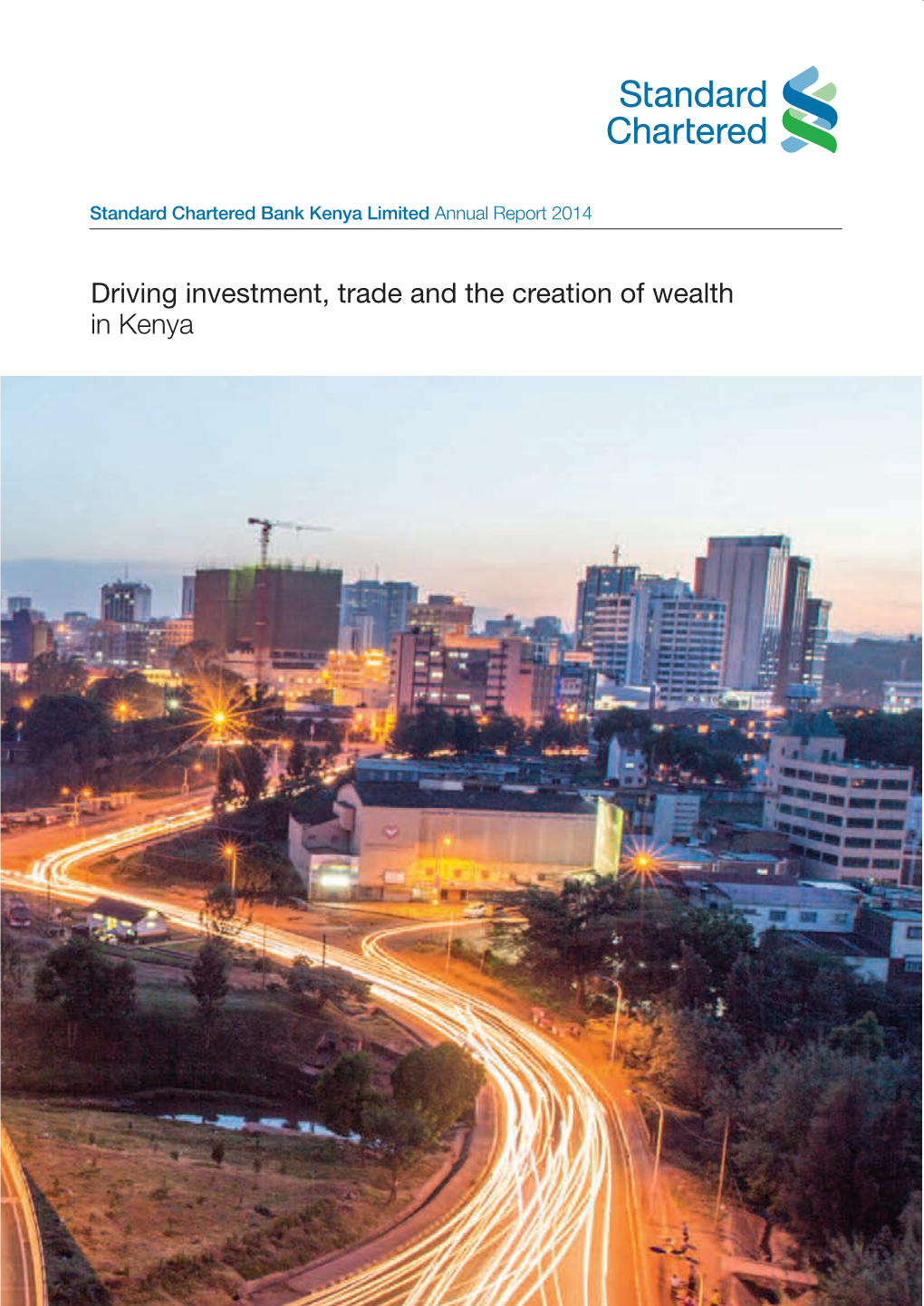 Driving Investment, Trade and the Creation of Wealth in Kenya