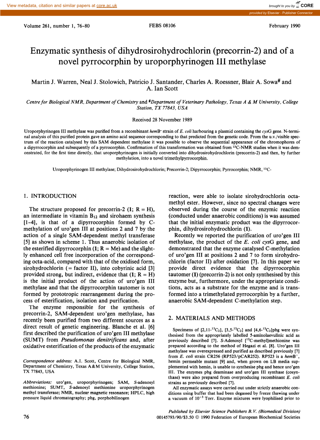 Enzymatic Synthesis of Dihydrosirohydrochlorin (Precorrin-2) and of a Novel Pyrrocorphin by Uroporphyrinogen III Methylase