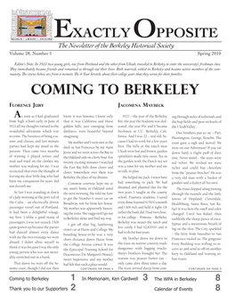 EXACTLY OPPOSITE Coming to Berkeley
