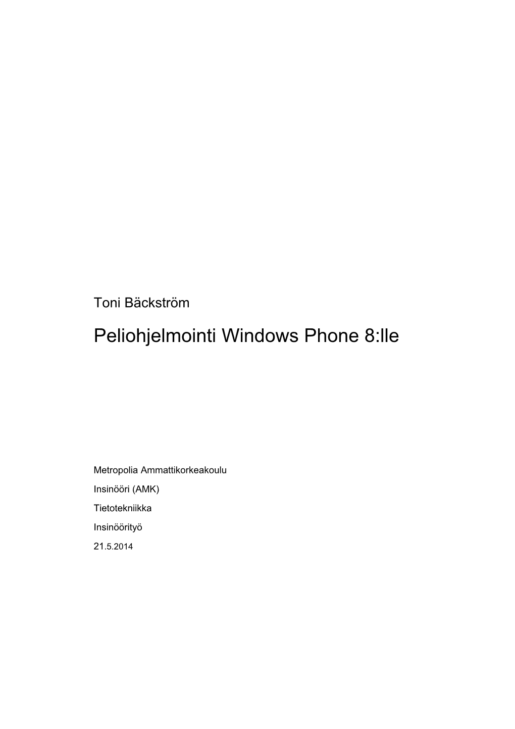 Peliohjelmointi Windows Phone 8:Lle