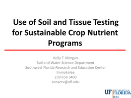 Use of Soil and Tissue Testing for Sustainable Crop Nutrient Programs