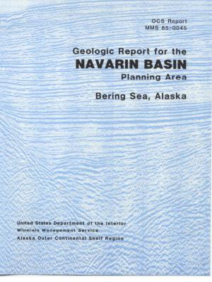 Geologic Report for the Navarin Basin Planning Area, Bering Sea, A1 Aska