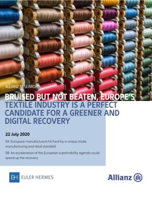 Bruised but Not Beaten, Europe's Textile Industry Is a Perfect Candidate for a Greener and Digital