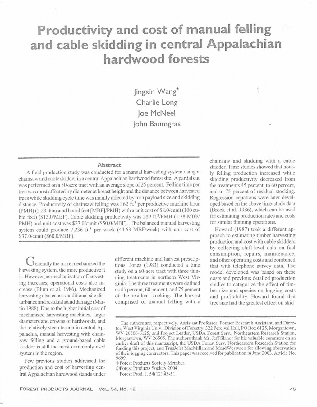 Productivity and Cost of Manual Felling and Cable Skidding in Central