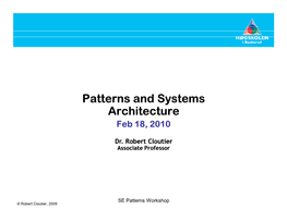 Patterns and Systems Architecture Feb 18, 2010