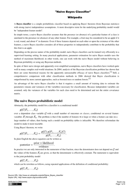 Naive Bayes Classifier Assumes That the Presence (Or Absence) of a Particular Feature of a Class Is Unrelated to the Presence (Or Absence) of Any Other Feature