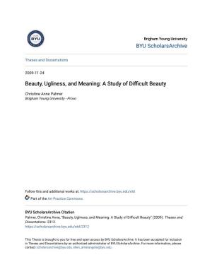 Beauty, Ugliness, and Meaning: a Study of Difficult Beauty