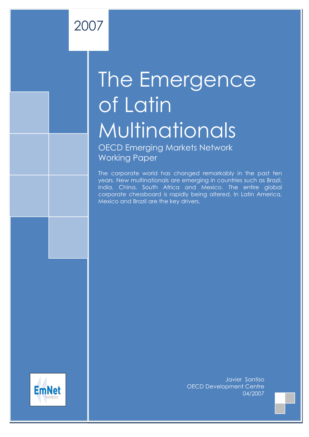 The Emergence of Latin Multinationals OECD Emerging Markets Network Working Paper