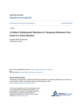 A Study of Adolescents' Reactions to Temporary Absences from Home in a Crisis Situation