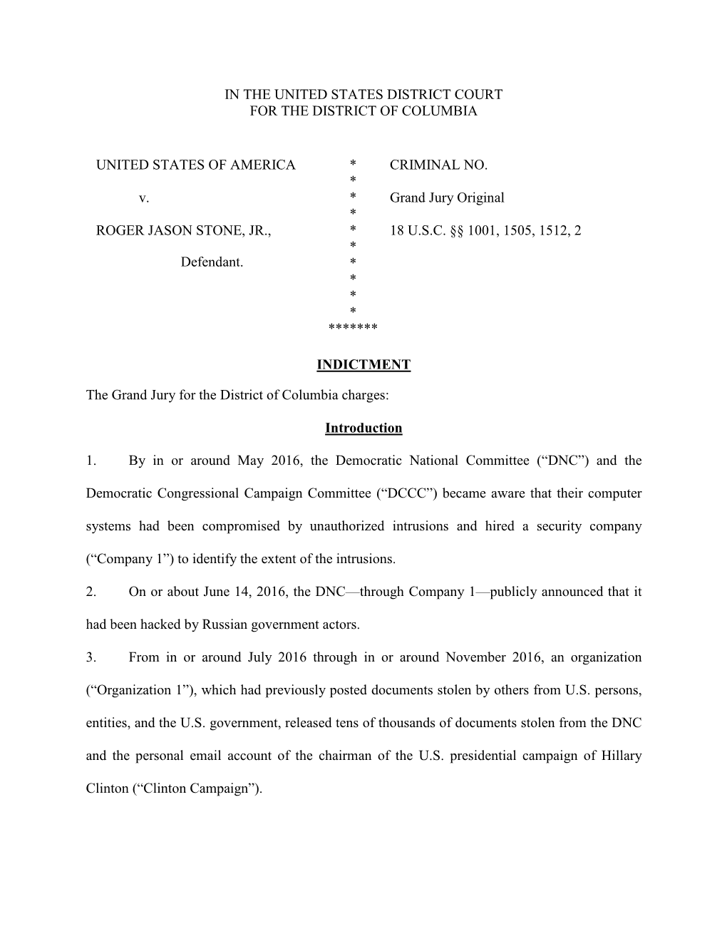 IN the UNITED STATES DISTRICT COURT for the DISTRICT of COLUMBIA UNITED STATES of AMERICA V. ROGER JASON STONE, JR., Defendant