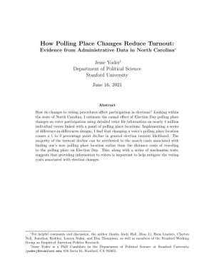 How Polling Place Changes Reduce Turnout: Evidence from Administrative Data in North Carolina∗