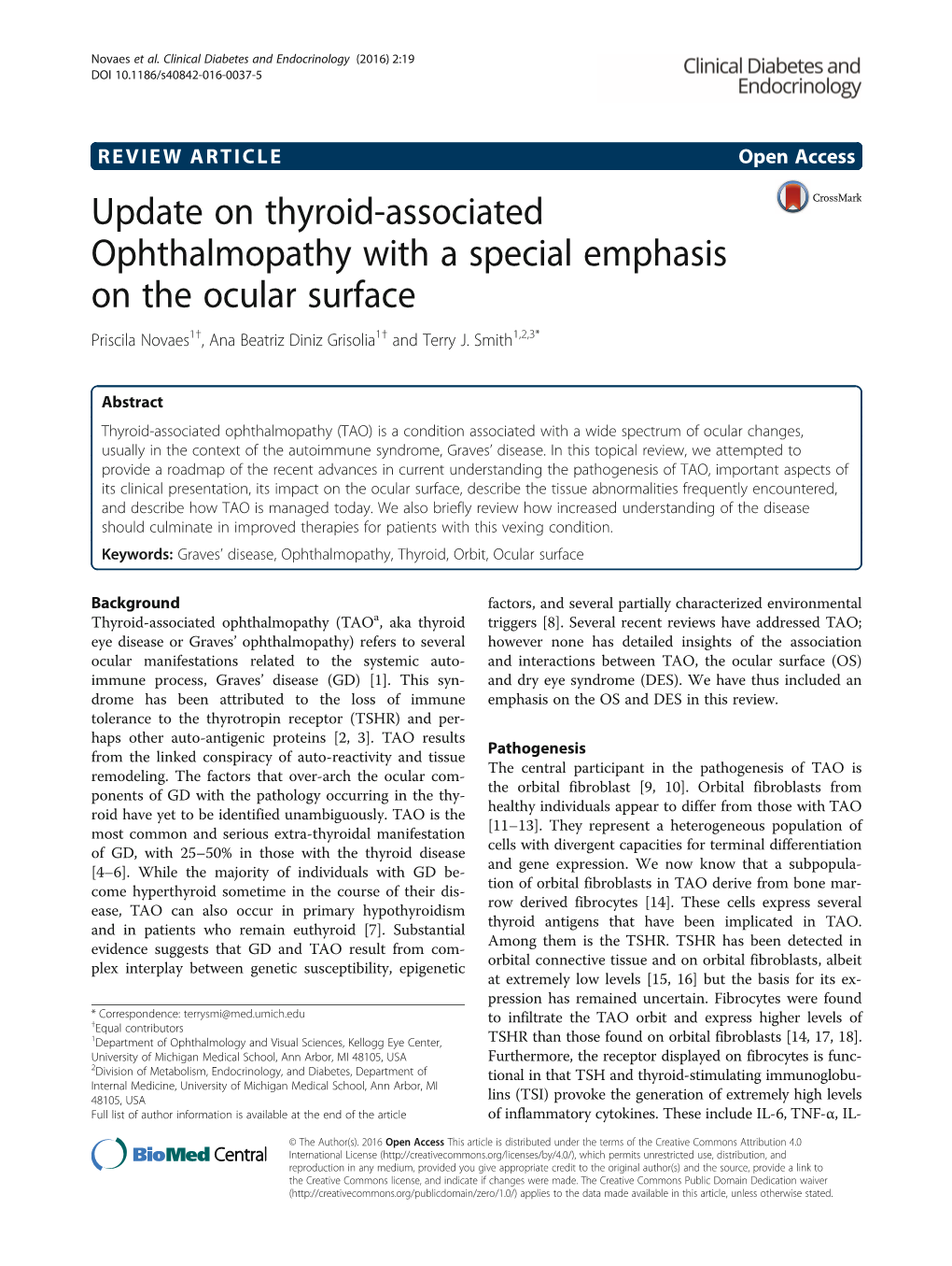 Update on Thyroid-Associated Ophthalmopathy with a Special Emphasis on the Ocular Surface Priscila Novaes1†, Ana Beatriz Diniz Grisolia1† and Terry J