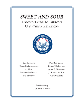 Sweet and Sour: Candid Talks to Improve U.S.-China Relations