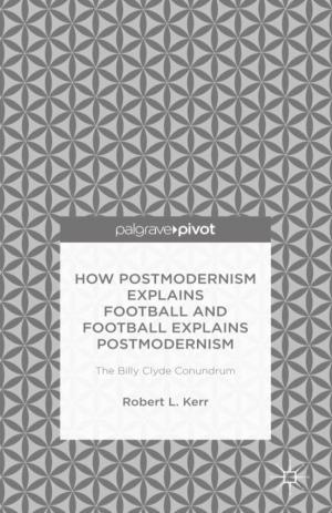 Conclusion—Football, Postmodernism, and Us 125