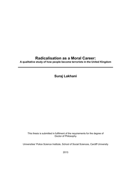Radicalisation As a Moral Career: a Qualitative Study of How People Become Terrorists in the United Kingdom