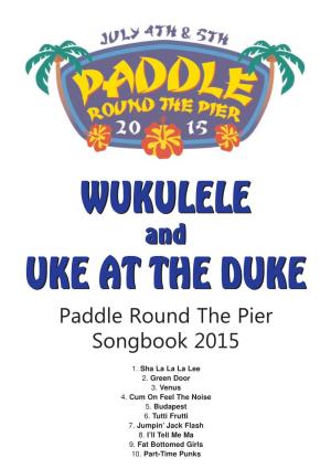 Wukulele & Uke at the Duke Paddle Songbook 2015