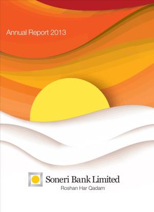 Annual Report 2013 Soneri Bank Limited