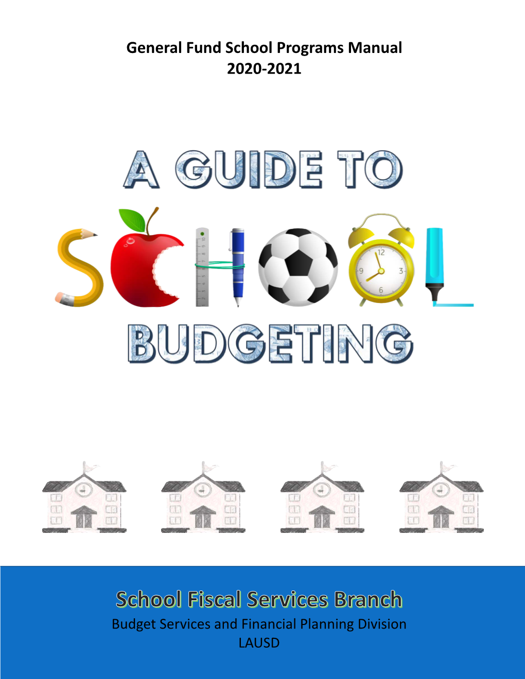 General Fund School Programs Manual 2020-2021