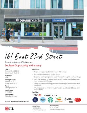 161 East 23Rd Street Between Lexington and Third Avenues Sublease Opportunity in Gramercy