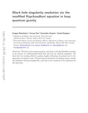 Black Hole Singularity Resolution Via the Modified Raychaudhuri
