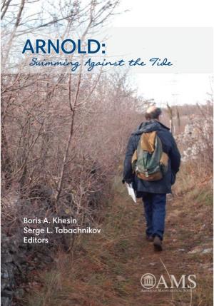 Arnold: Swimming Against the Tide / Boris Khesin, Serge Tabachnikov, Editors