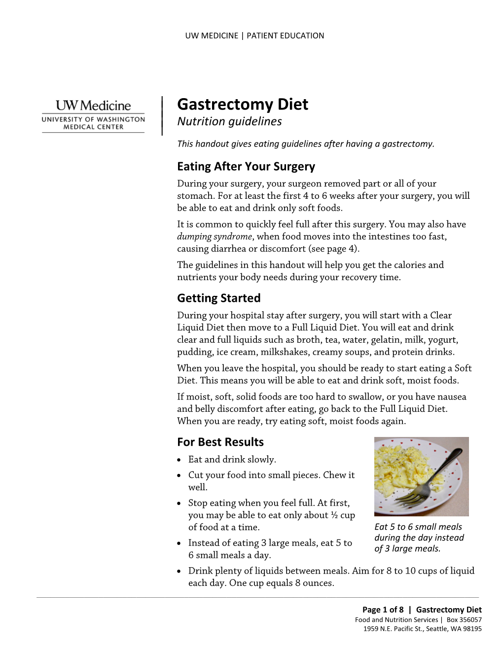 What Is Dumping Syndrome? After a Gastrectomy, Food and Fluids Move Through Your Digestive System More Quickly Than Usual