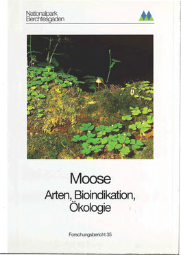 Moose Arten, Bioindikation, •• Okologie