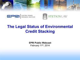 The Legal Status of Environmental Credit Stacking