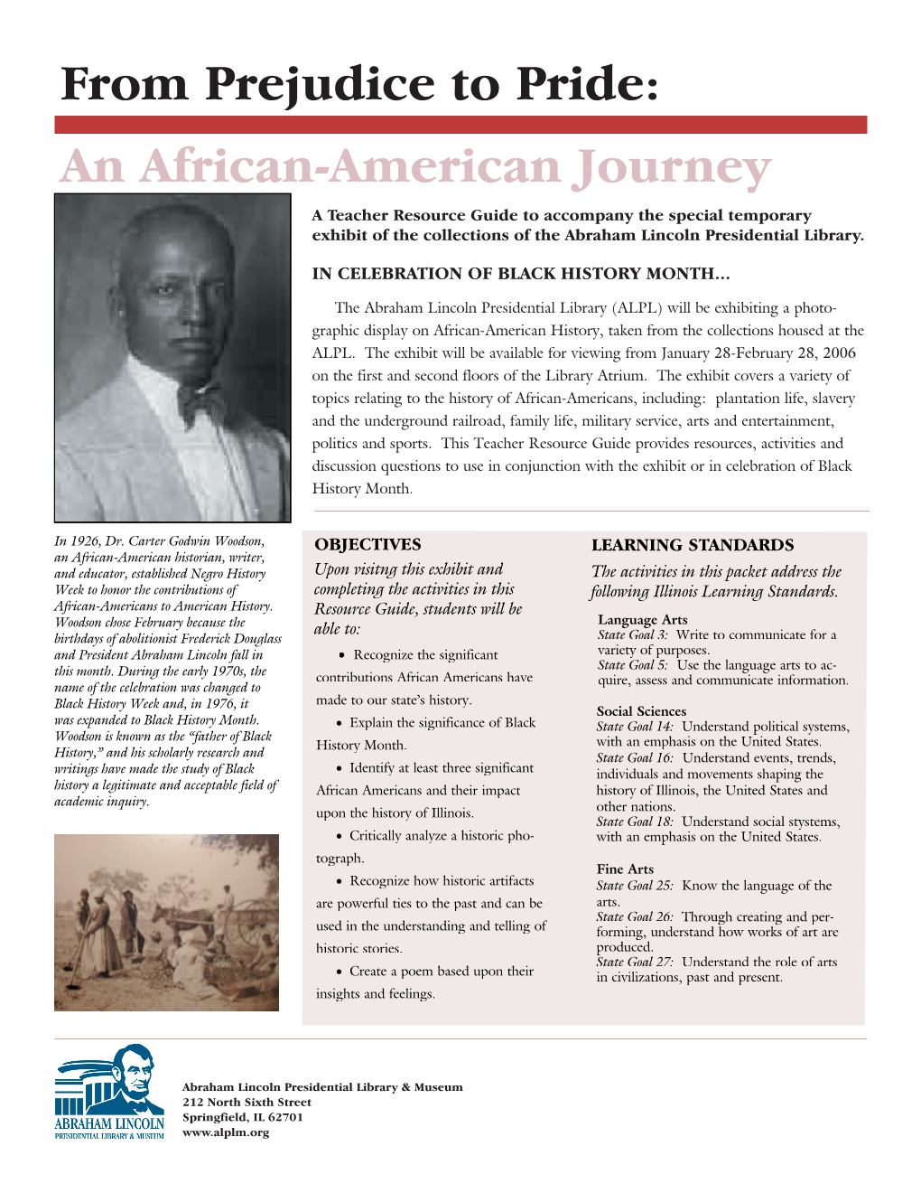 An African-American Journey a Teacher Resource Guide to Accompany the Special Temporary Exhibit of the Collections of the Abraham Lincoln Presidential Library