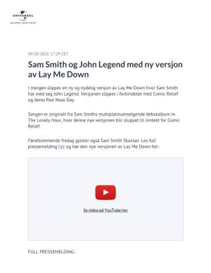 Sam Smith Og John Legend Med Ny Versjon Av Lay Me Down