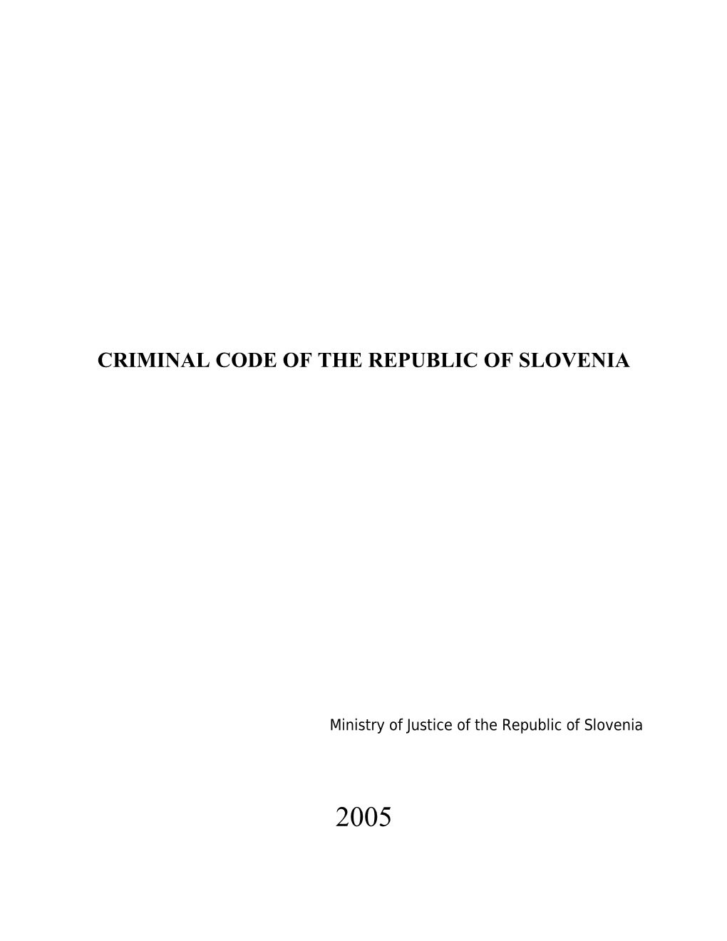 Criminal Code Of The Republic Of Slovenia