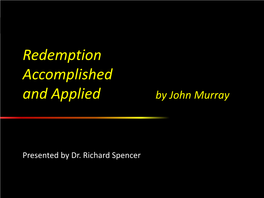 Redemption Accomplished and Applied by John Murray