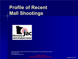 Profile of Recent Mall Shootings