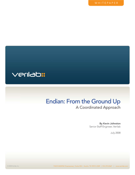 Endian: from the Ground up a Coordinated Approach