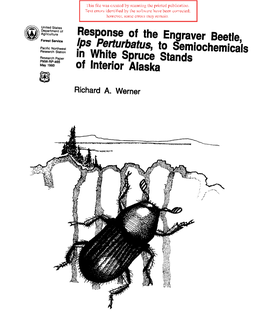 Ips Perturbatus, to Semlochemcals Research Paper PNW-RP-465 in White Spruce Stands May 1993 of Interior Alaska