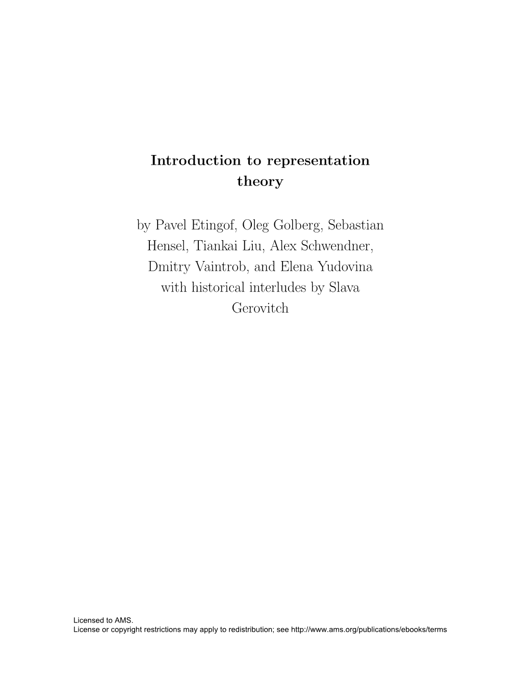 Introduction to Representation Theory by Pavel Etingof, Oleg Golberg