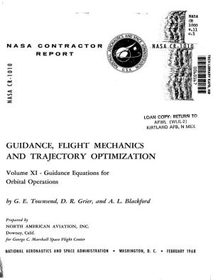 Guidance, Flight Mechanics and Trajectory Optimization