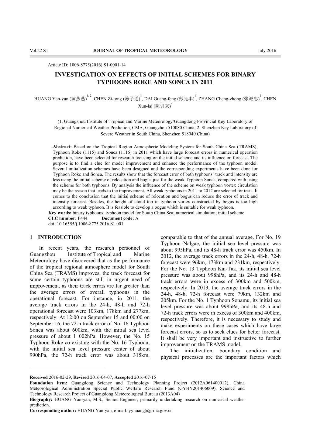 Investigation on Effects of Initial Schemes for Binary Typhoons Roke and Sonca in 2011