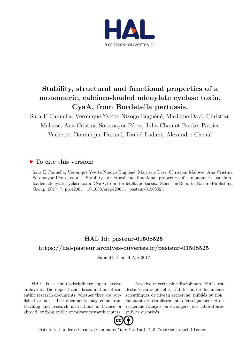 Stability, Structural and Functional Properties of a Monomeric, Calcium-Loaded Adenylate Cyclase Toxin, Cyaa, from Bordetella Pertussis