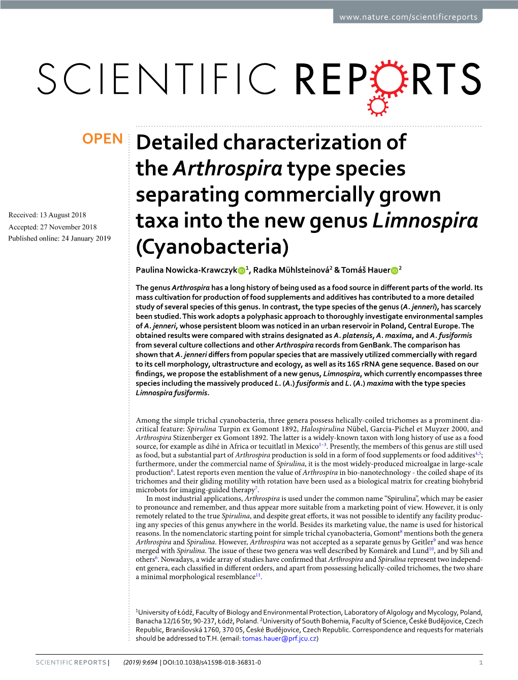 Detailed Characterization of the Arthrospira Type Species Separating