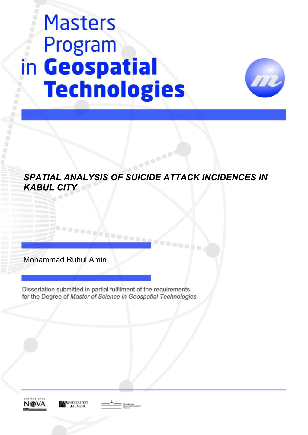 Spatial Analysis of Suicide Attack Incidences in Kabul City