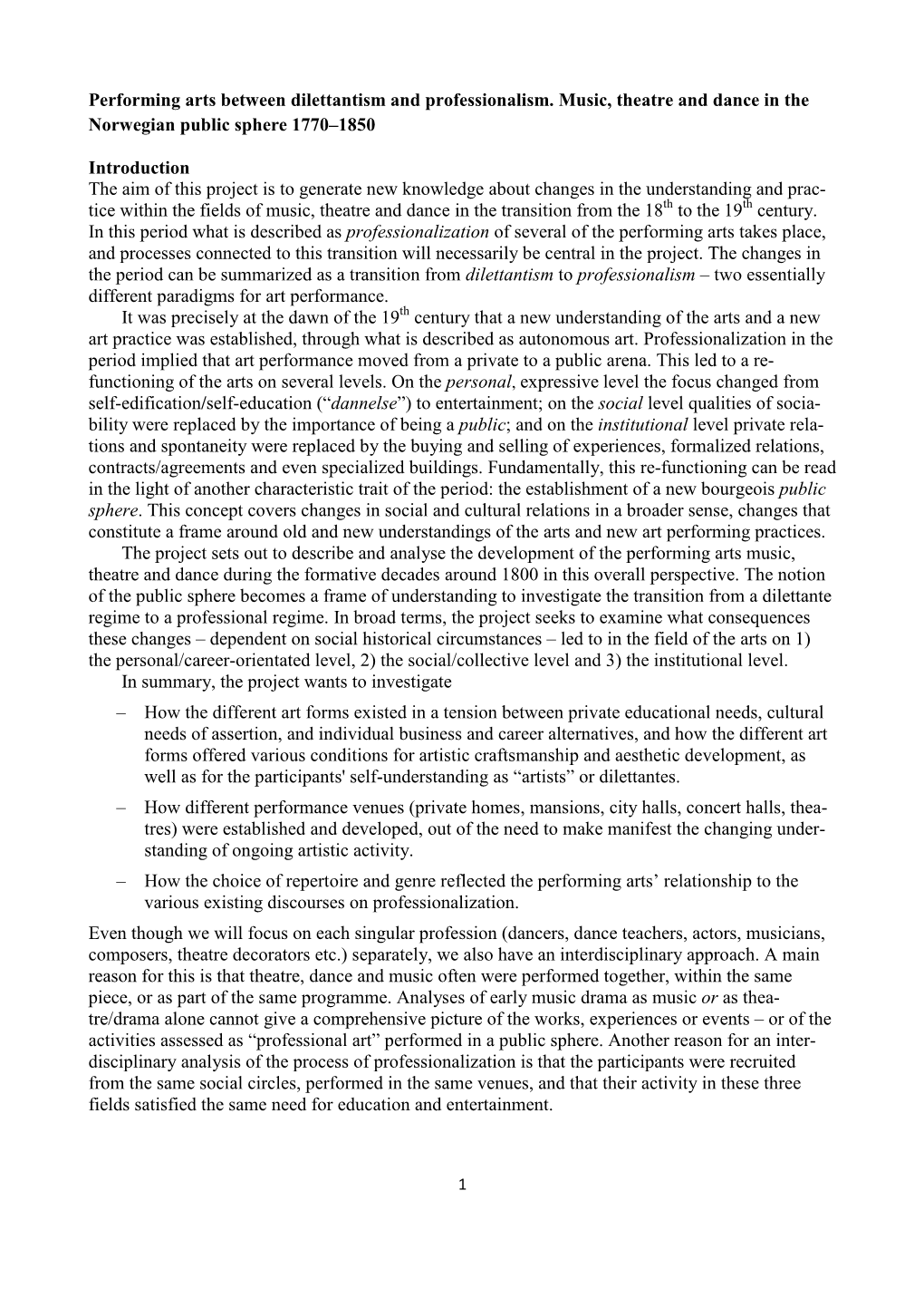 Performing Arts Between Dilettantism and Professionalism. Music, Theatre and Dance in the Norwegian Public Sphere 1770–1850