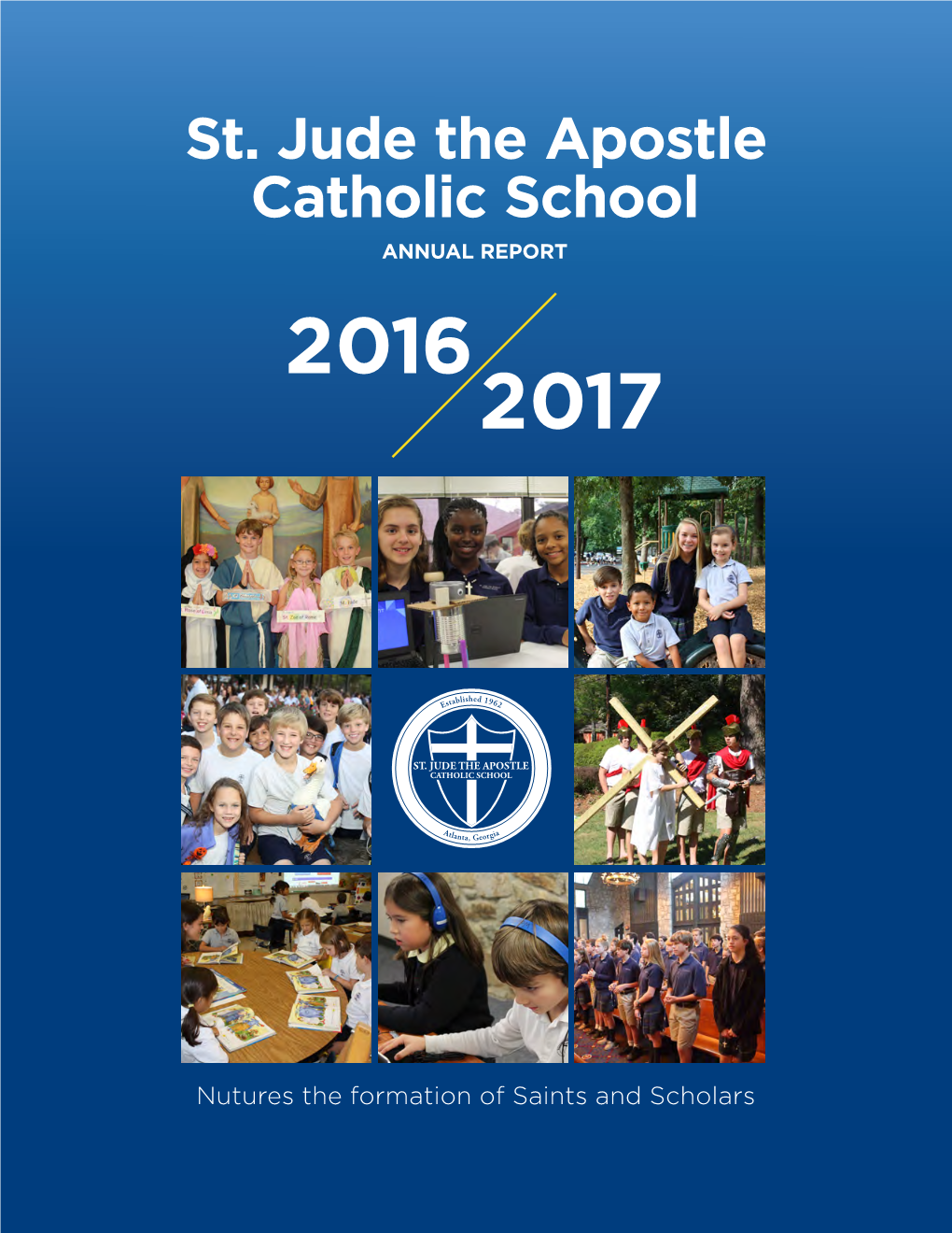 St. Jude the Apostle Catholic School ANNUAL REPORT - DocsLib