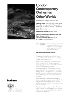 London Contemporary Orchestra: Other Worlds Wednesday 31 October 2018 8Pm, Hall