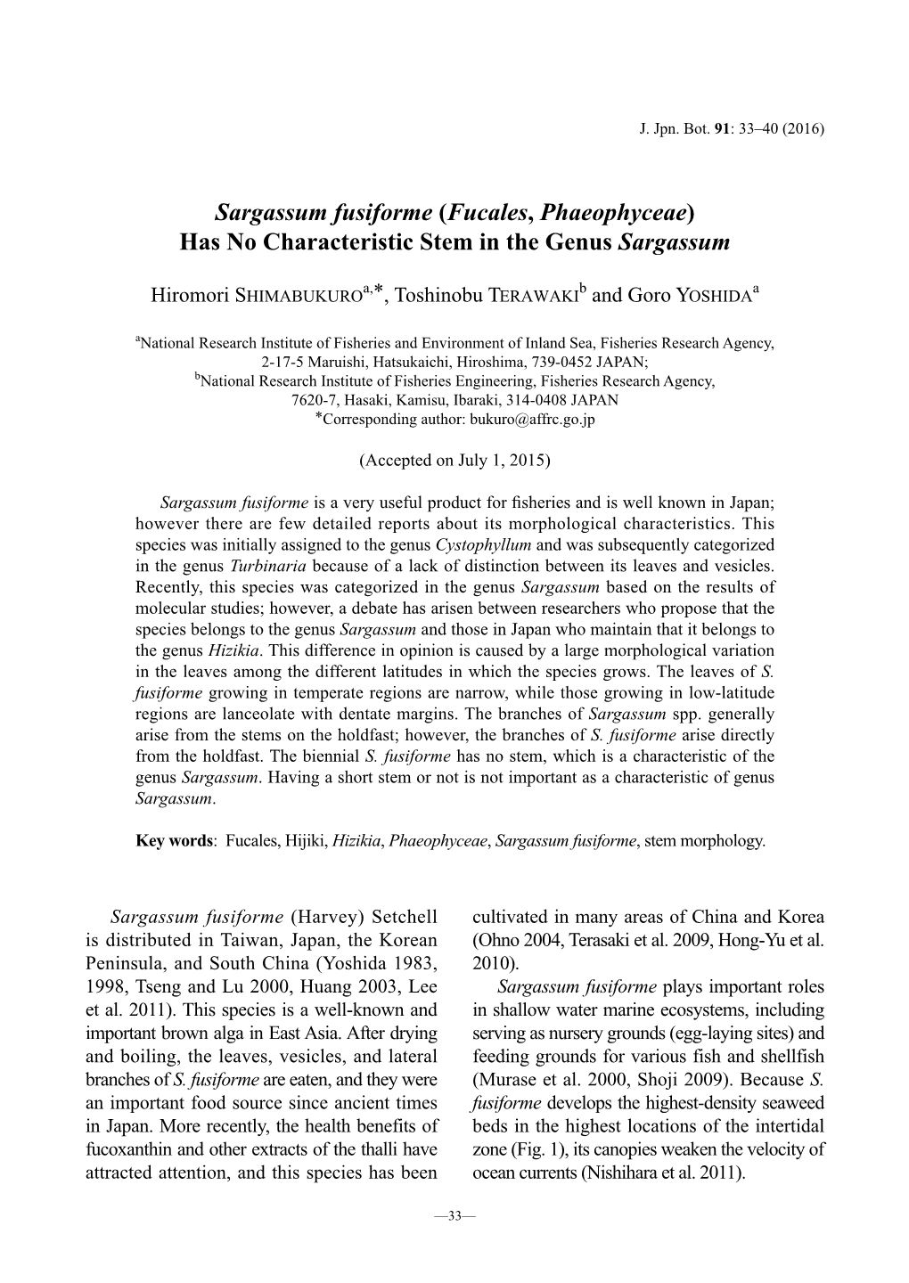 Sargassum Fusiforme (Fucales, Phaeophyceae) Has No Characteristic Stem in the Genus Sargassum