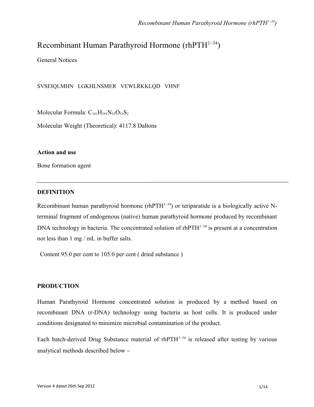 Recombinant Human Parathyroid Hormone (Rhpth1-34)