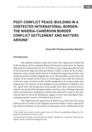 The Nigeria-Cameroon Border Conflict Settlement and Matters Arising1