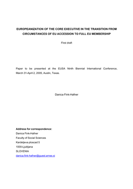 EUROPEANIZATION of the CORE EXECUTIVE in the TRANSITION from CIRCUMSTANCES of EU ACCESSION to FULL EU MEMBERSHIP Danica Fink-Haf