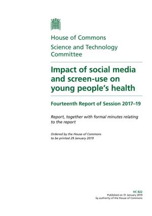 Impact of Social Media and Screen-Use on Young People's Health